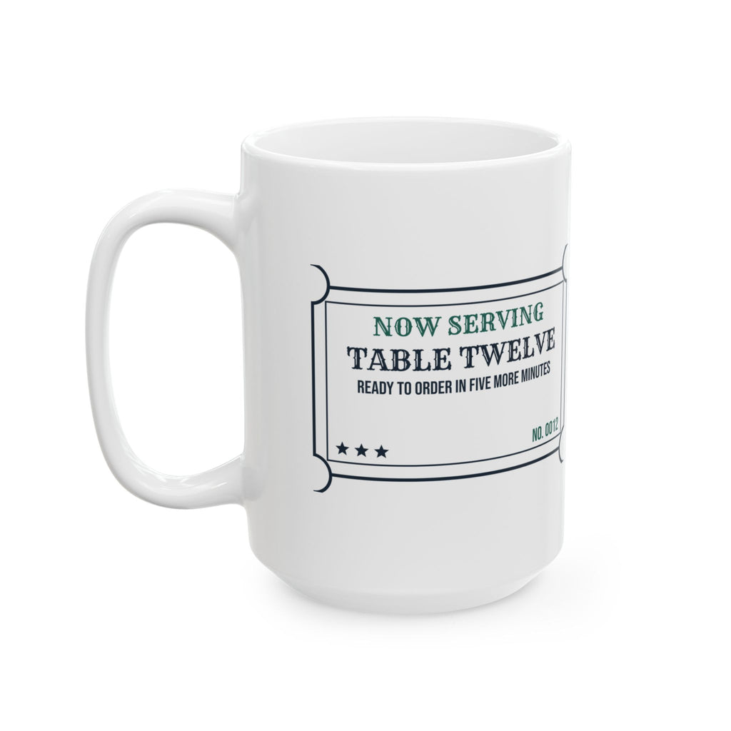 Funny Server Coffee Mug Ready To Order Five More Minutes