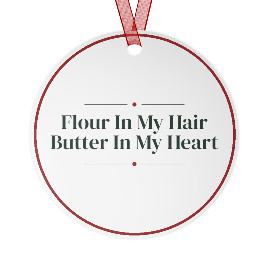 Funny Christmas Ornament Flour In My Hair Butter In My Heart For Bakers