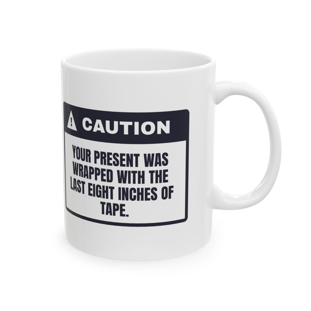 Funny Christmas Coffee Mug Last Eight Inches Of Tape Warning