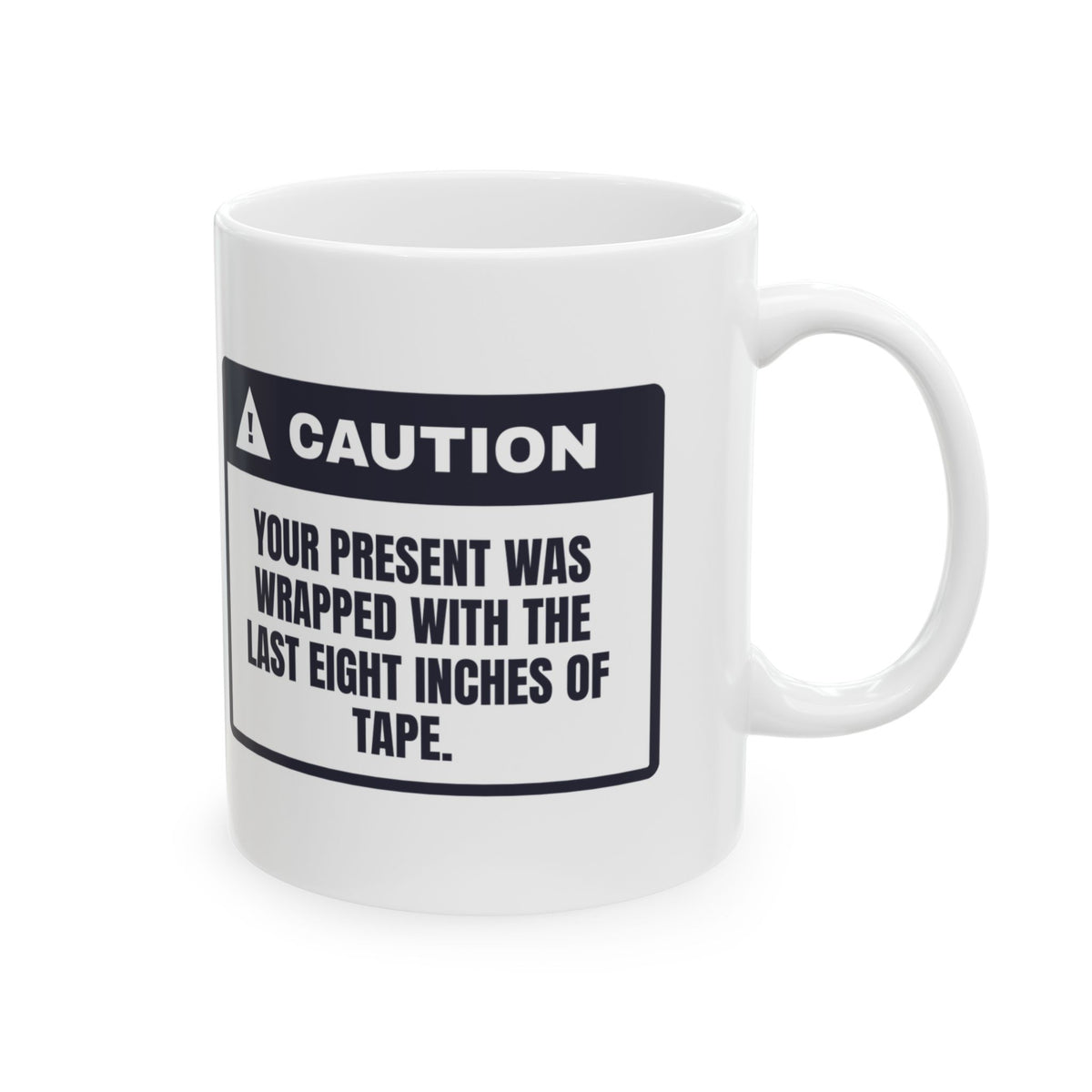 Funny Christmas Coffee Mug Last Eight Inches Of Tape Warning