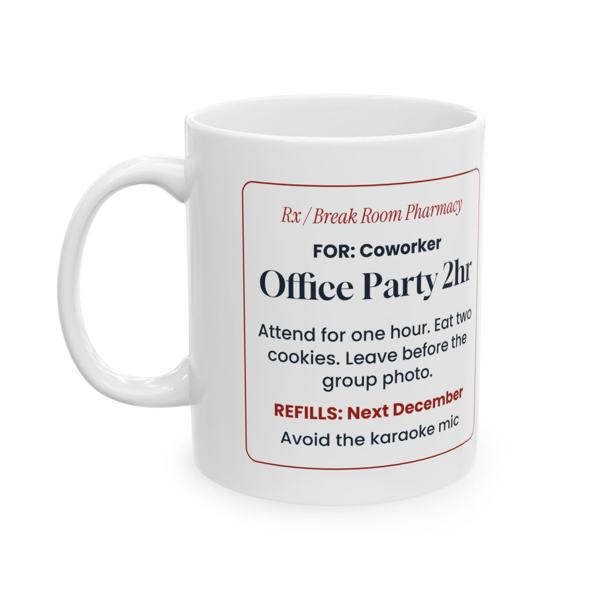 Funny Office Christmas Coffee Mug Office Party 2hr Prescription Coworker