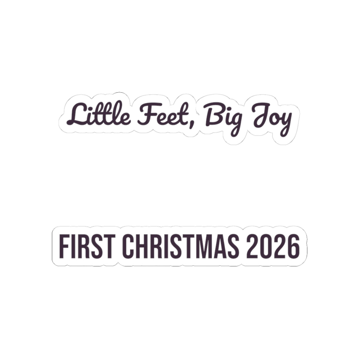 Babys First Christmas 2026 Sticker Little Feet Big Joy For Parents