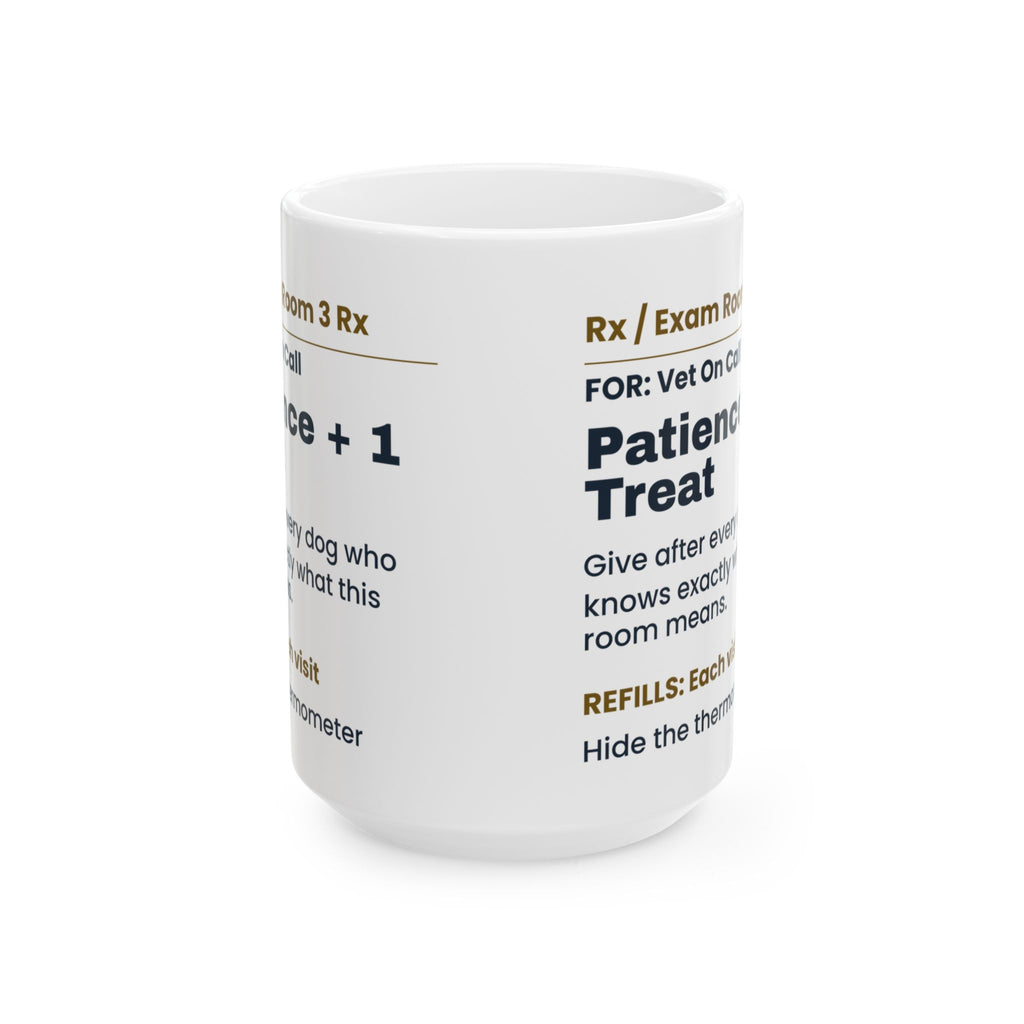 Funny Veterinarian Coffee Mug Patience Prescription For Vets