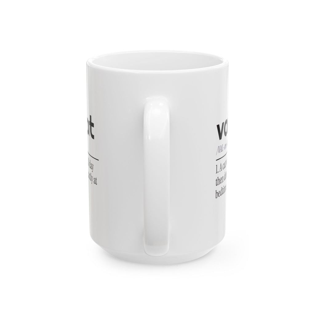 Funny Cat Coffee Mug Valencat Demands Cuddles At Bedtime For Cat Lovers