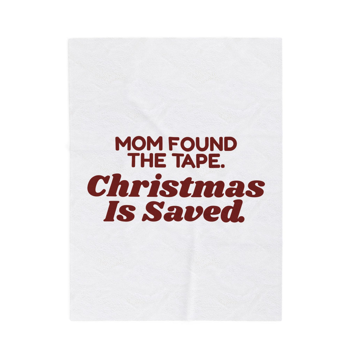 Funny Mom Christmas Throw Blanket Mom Found The Tape Christmas Is Saved