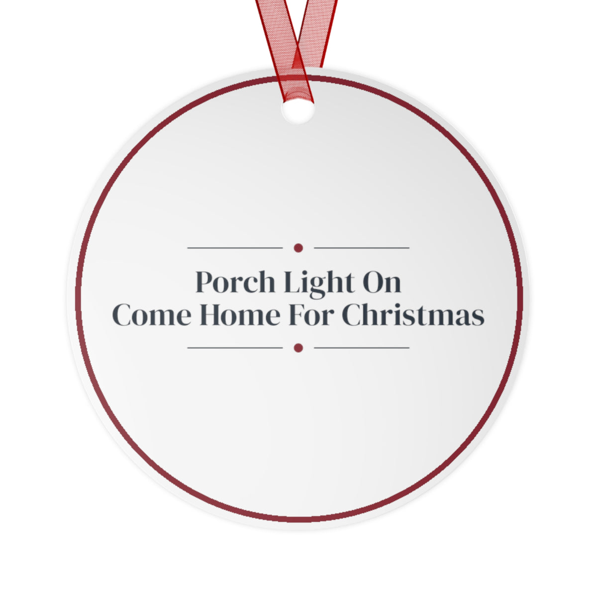 Christmas Ornament Porch Light On Come Home For Christmas