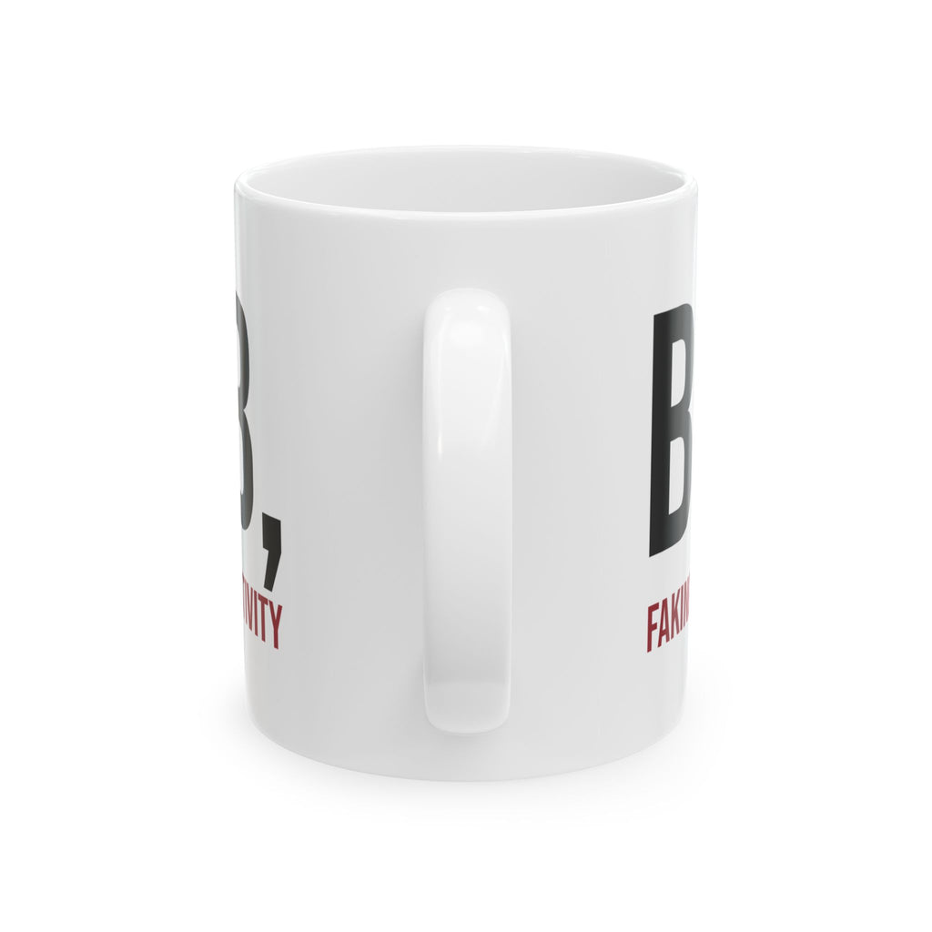 Sarcastic Coffee Mug Brb Faking Productivity For Work