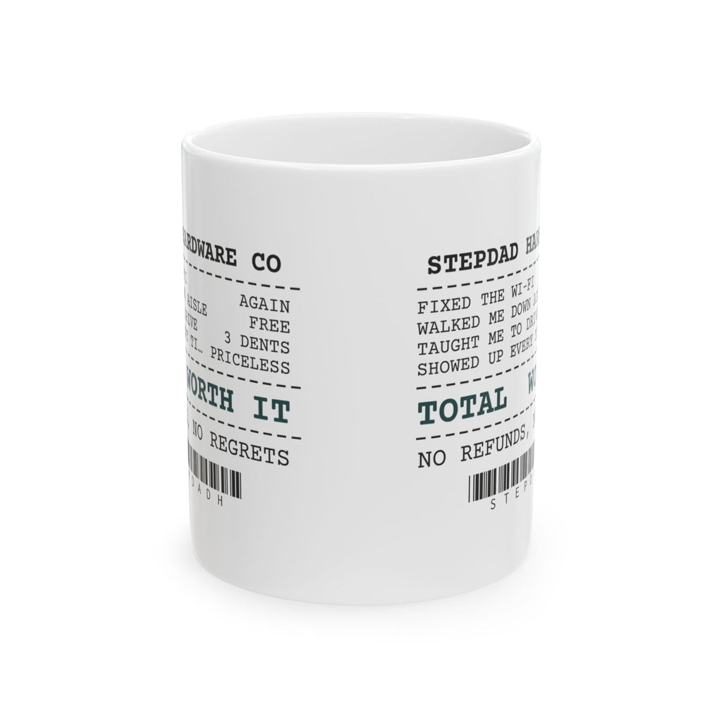 Stepdad Coffee Mug Showed Up Every Time