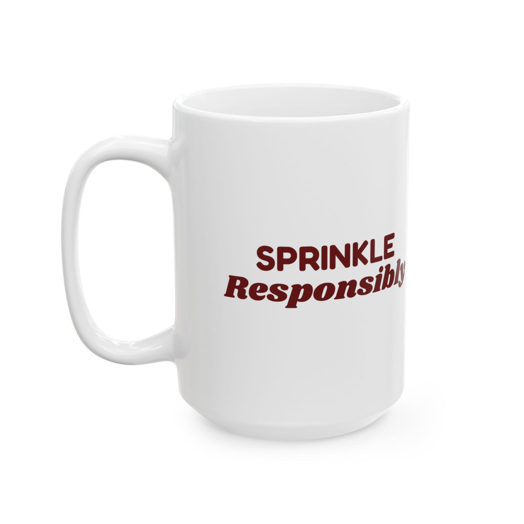 Funny Christmas Cookie Baking Coffee Mug Sprinkle Responsibly