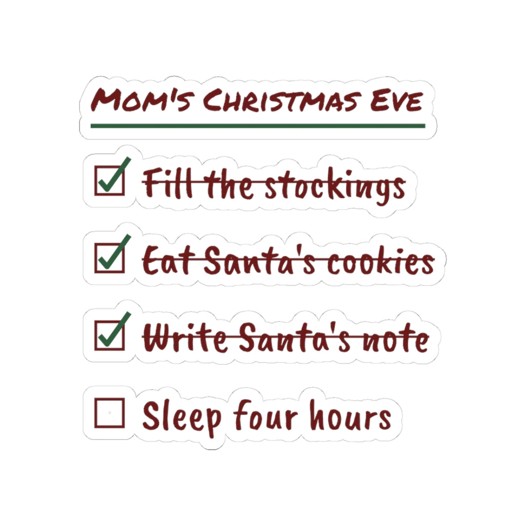 Funny Christmas Eve Mom Sticker Write Santa's Note Checklist