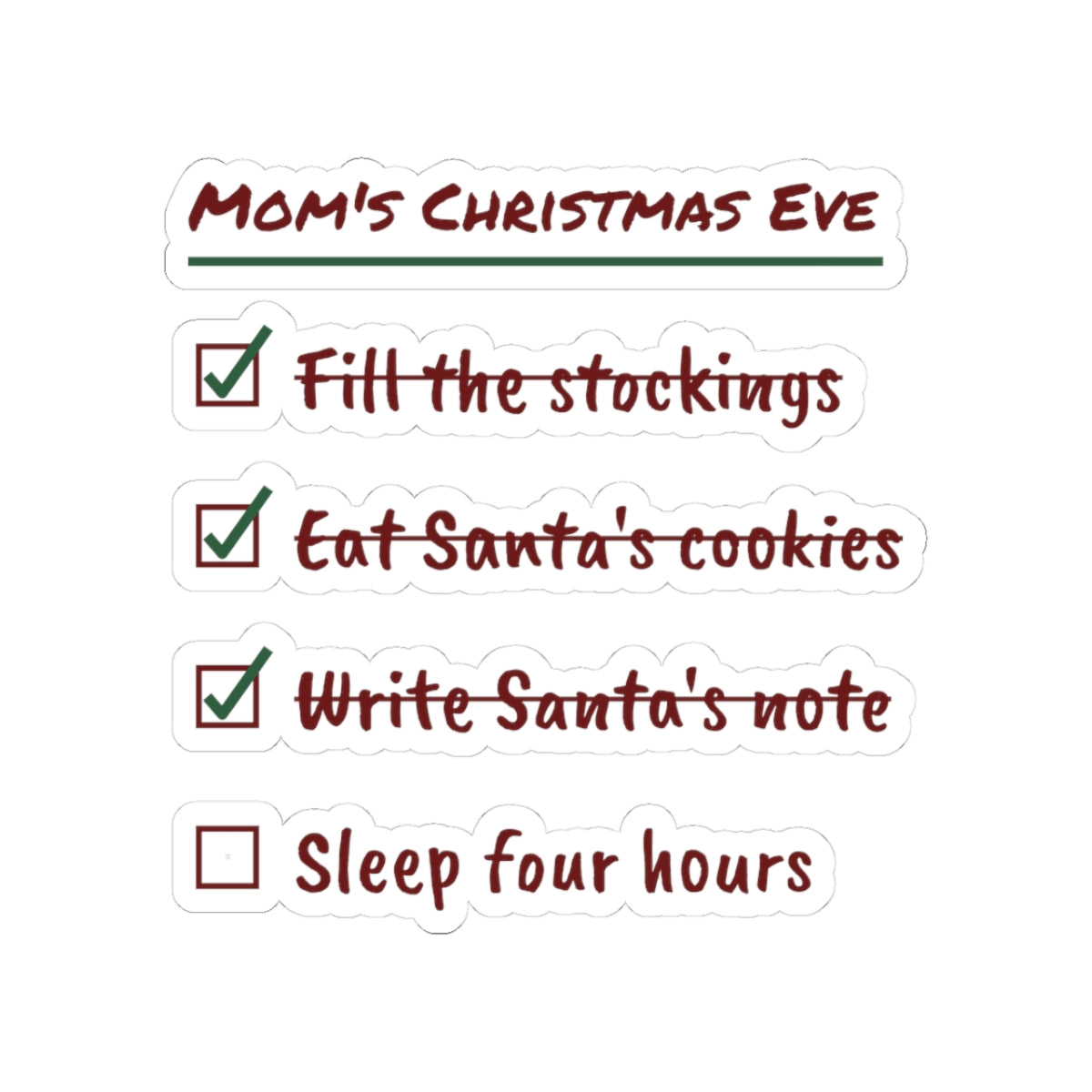 Funny Christmas Eve Mom Sticker Write Santa's Note Checklist
