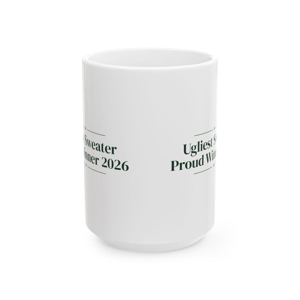 Ugly Sweater Contest Coffee Mug Ugliest Sweater Proud Winner 2026
