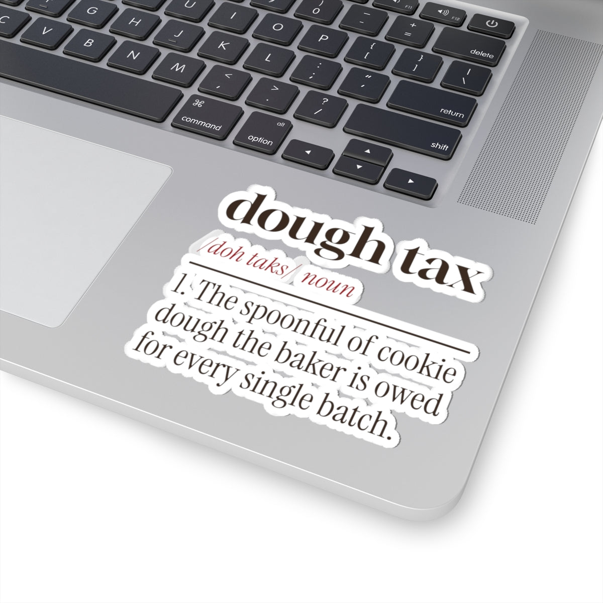 Funny Christmas Cookie Baking Sticker Dough Tax Definition