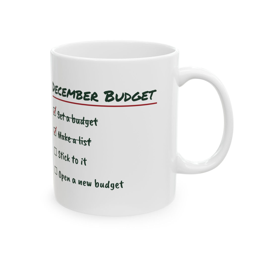Funny Christmas Coffee Mug December Budget Open A New Budget Checklist