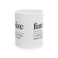 Funny Chocolate Lover Coffee Mug Fun Size Definition