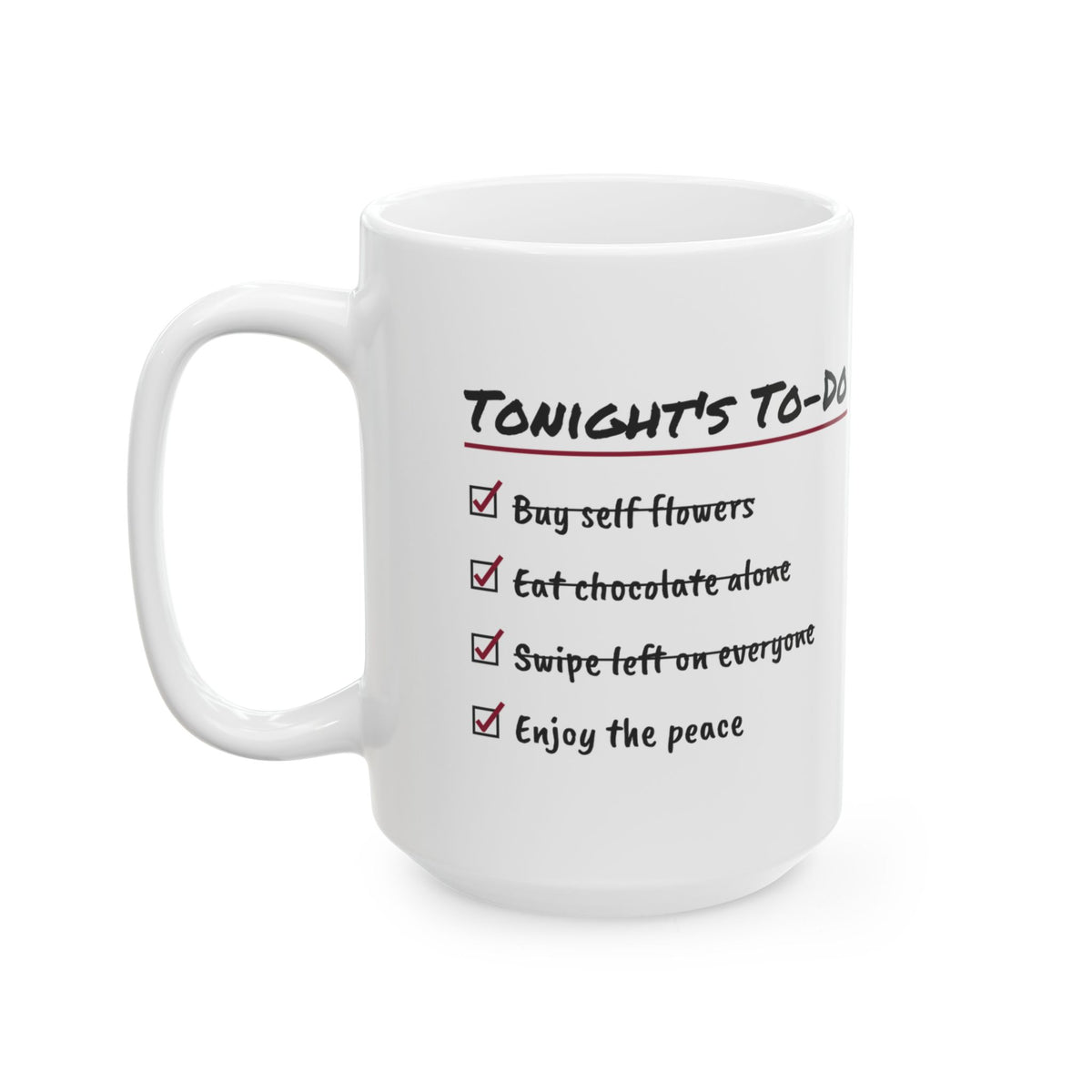 Funny Single Coffee Mug To Do List Buy Self Flowers For Her Him