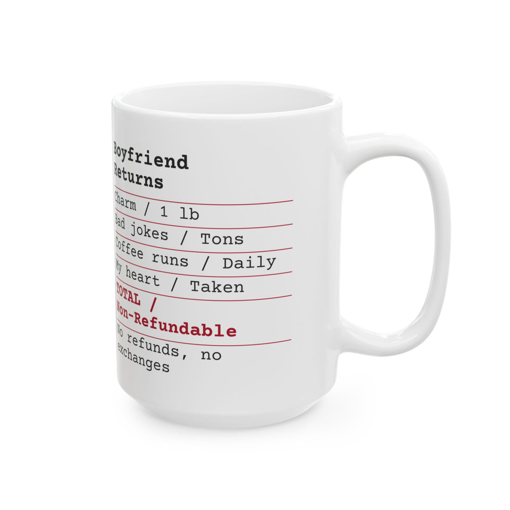 Funny Boyfriend Receipt Coffee Mug Non Refundable For Him