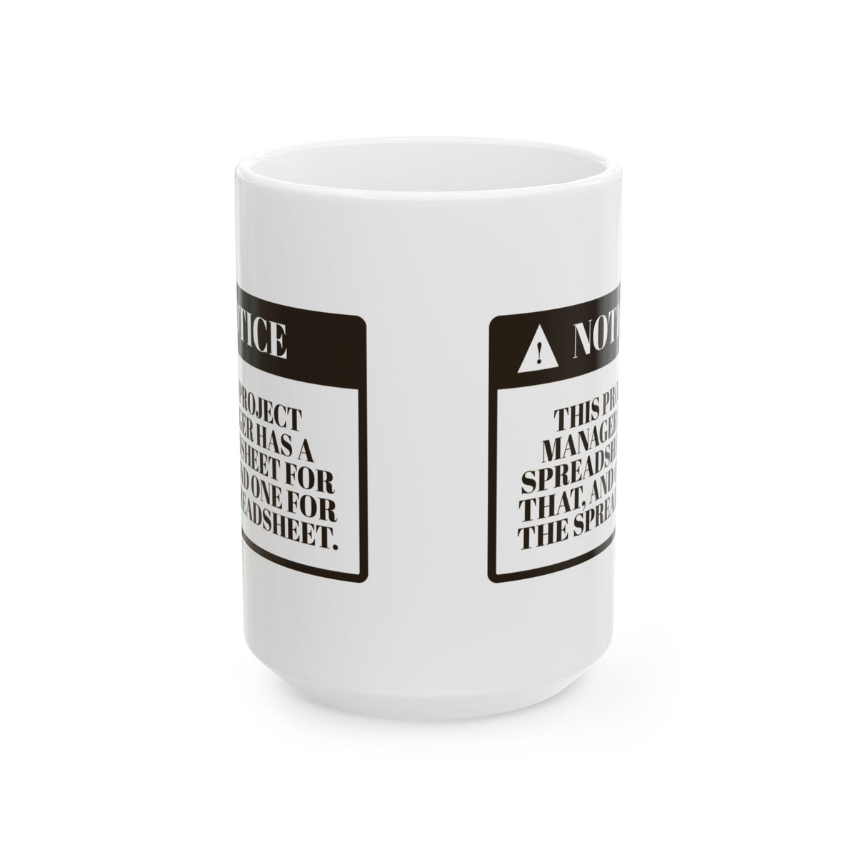 Funny Project Manager Coffee Mug Has A Spreadsheet For The Spreadsheet