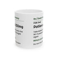 Patience 250mg Coffee Mug Funny Dad