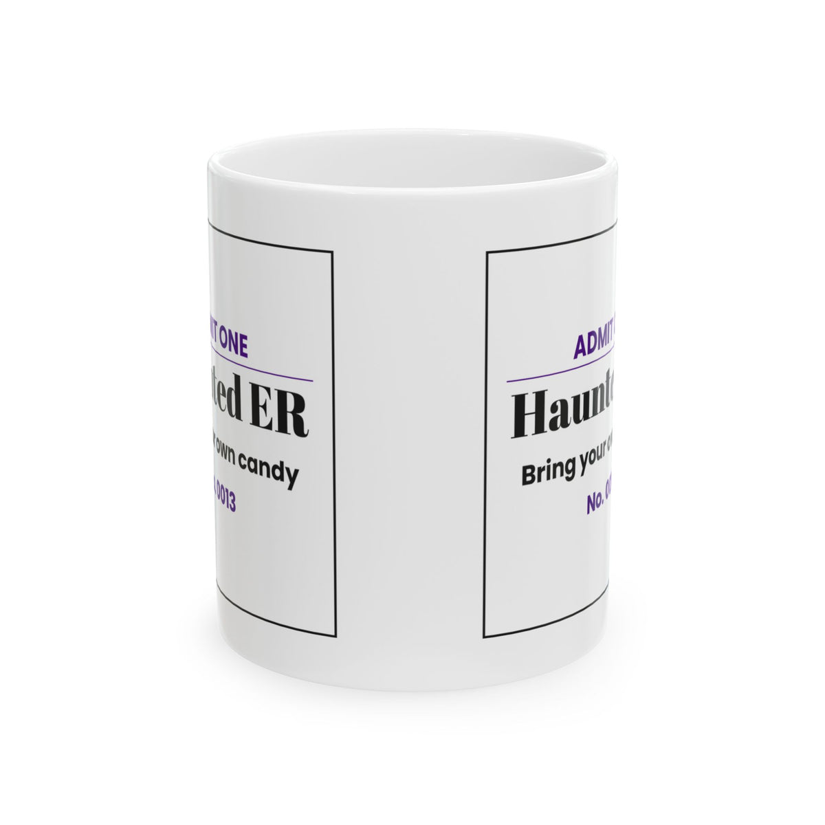 Funny Nurse Coffee Mug Haunted ER Ticket Design For Nurses