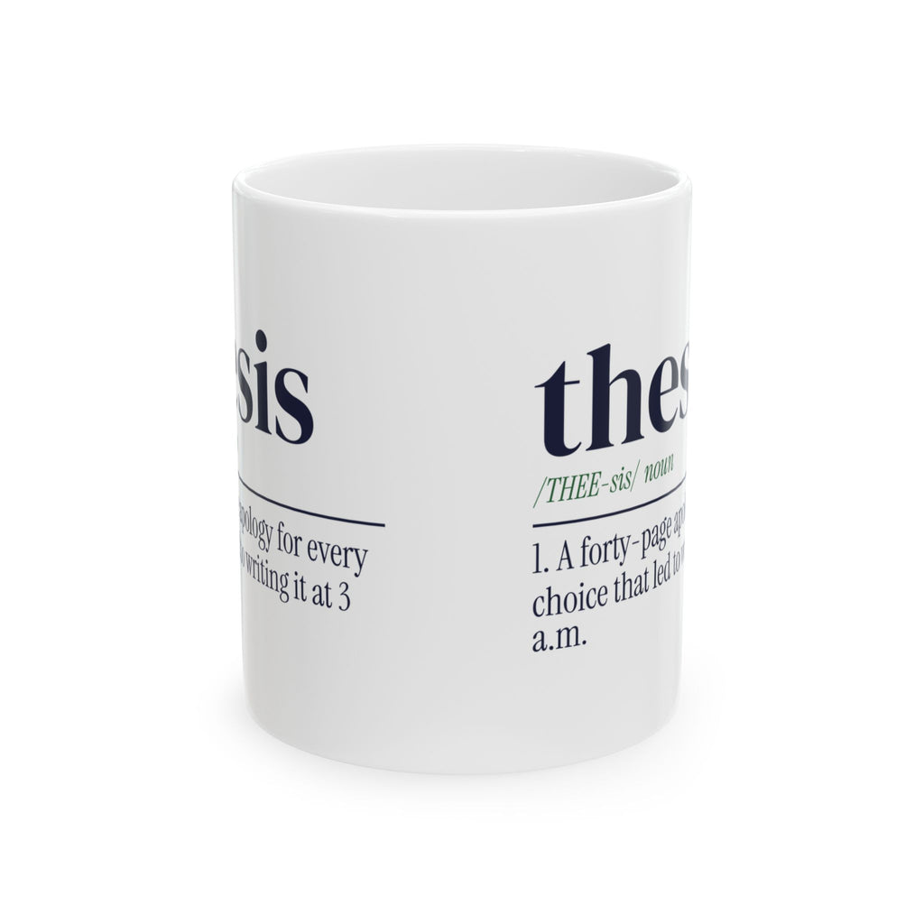 Funny Grad Student Coffee Mug Thesis Definition For Grads