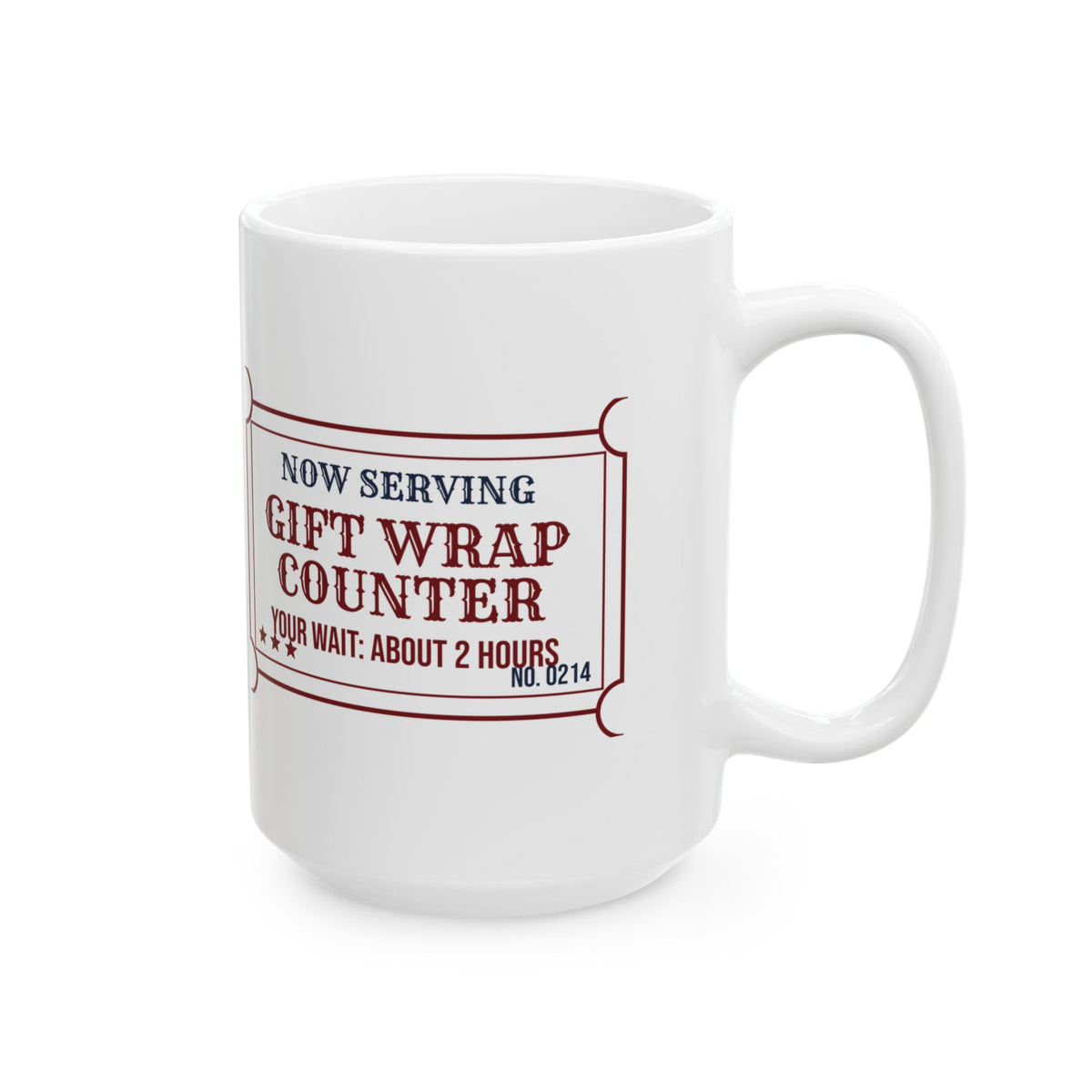 Funny Christmas Coffee Mug Gift Wrap Counter Ticket For Holiday Shoppers