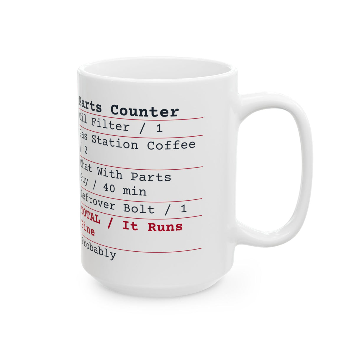 Funny Car Guy Coffee Mug Parts Counter Receipt Leftover Bolt