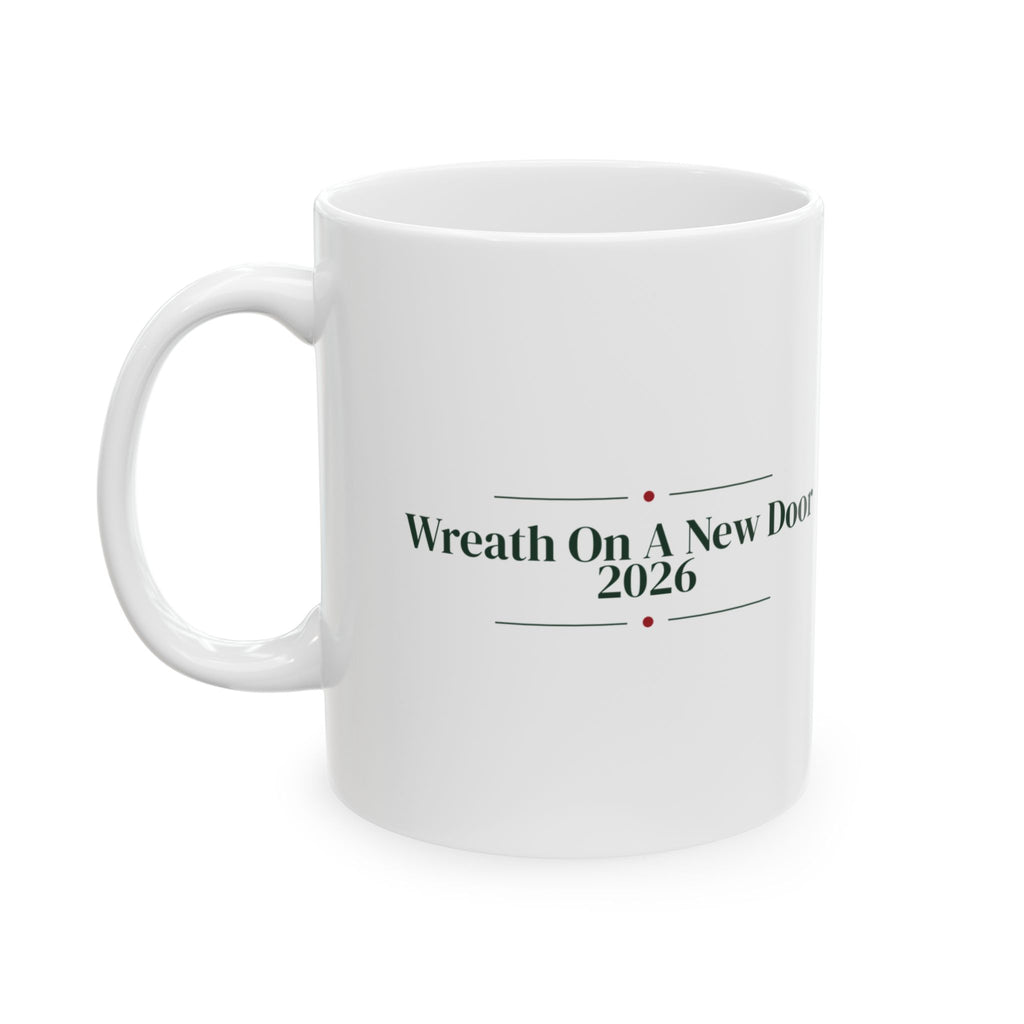 New Home Christmas Coffee Mug Wreath On A New Door 2026