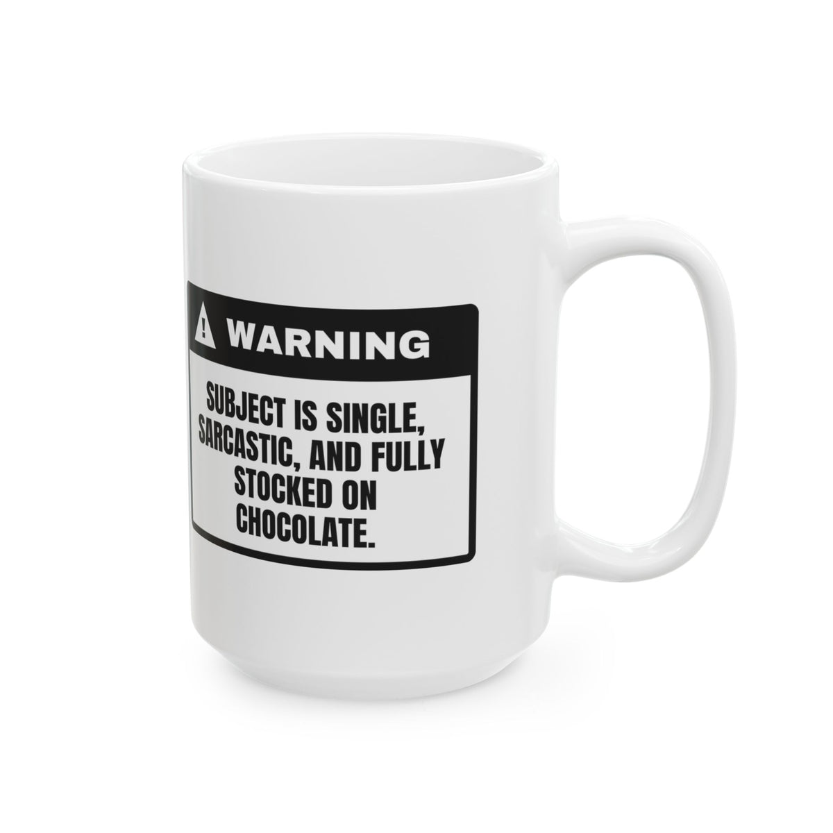Funny Single Coffee Mug Warning Label Sarcastic Fully Stocked For Her