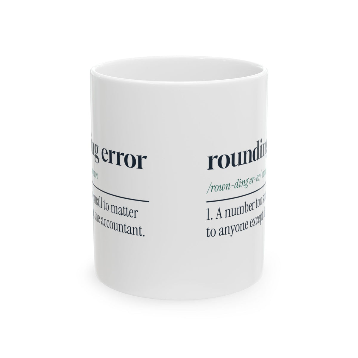 Funny Accountant Mug Rounding Error Dictionary Definition