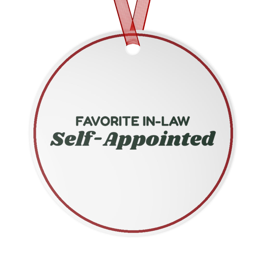 Funny Christmas Ornament Favorite In-Law Self-Appointed For In-Laws