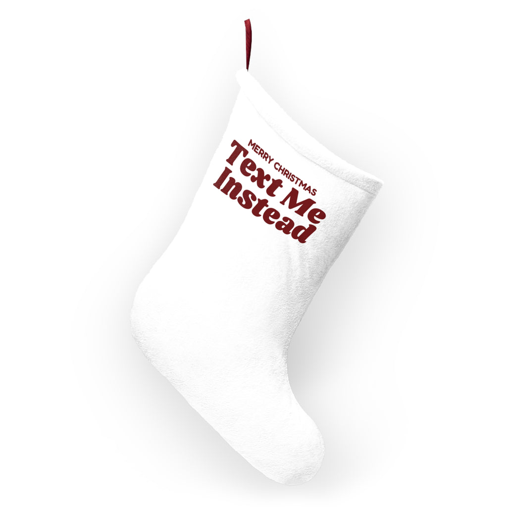Funny Christmas Stocking Merry Christmas Text Me Instead