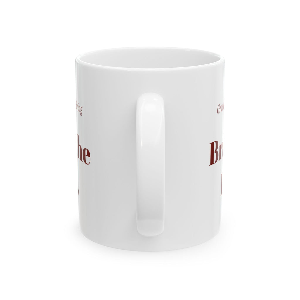 Funny Christmas Coffee Mug Grandma Said Don't Bring Anything