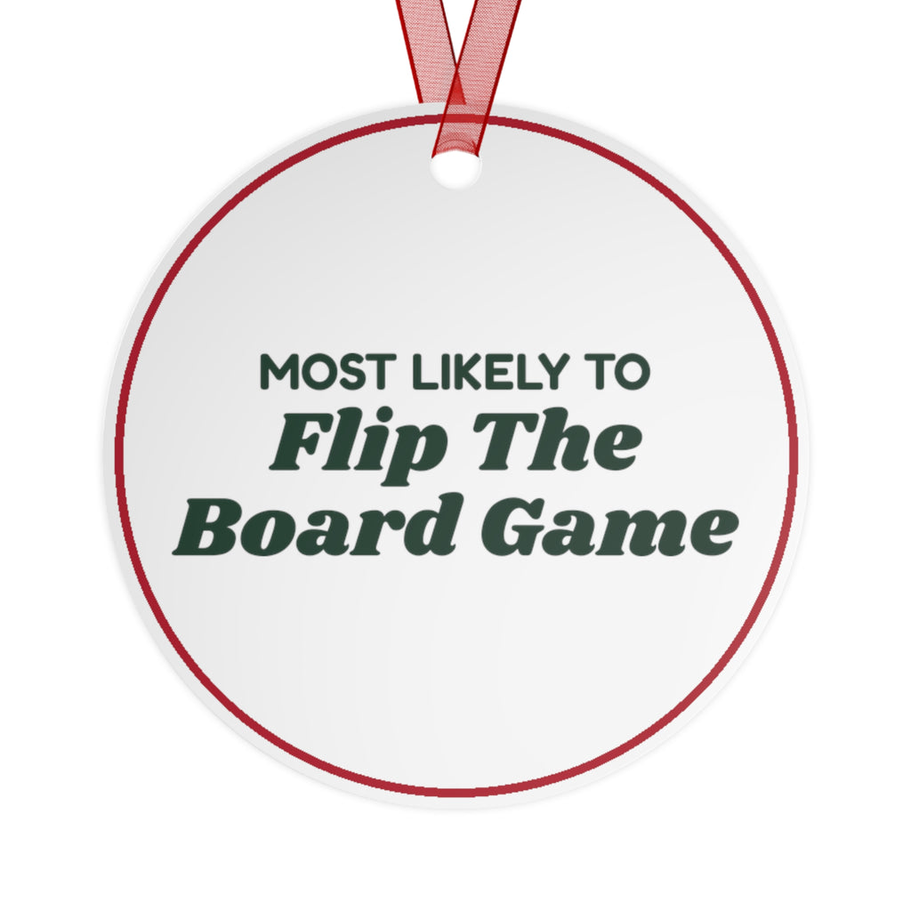 Funny Christmas Ornament Most Likely To Flip The Board Game