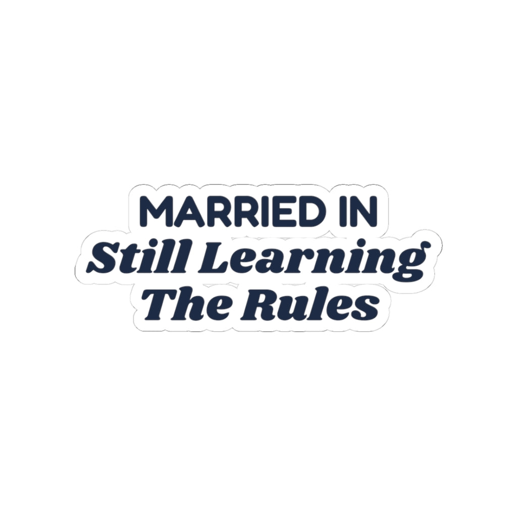 Funny Christmas In Laws Sticker Married In Still Learning The Rules