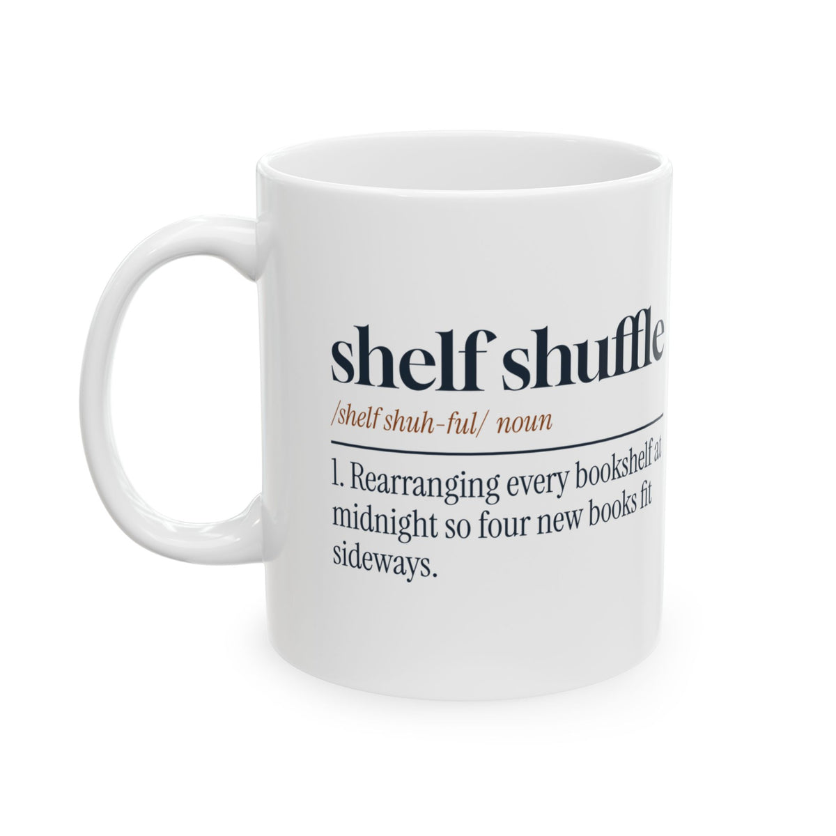 Funny Book Lover Coffee Mug Shelf Shuffle Dictionary For Readers