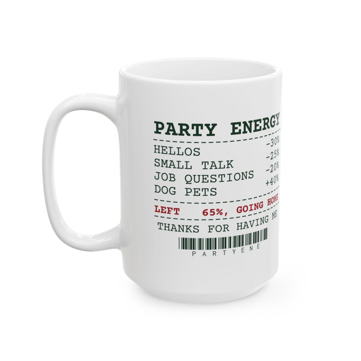 Funny Introvert Christmas Party Coffee Mug Party Energy Receipt