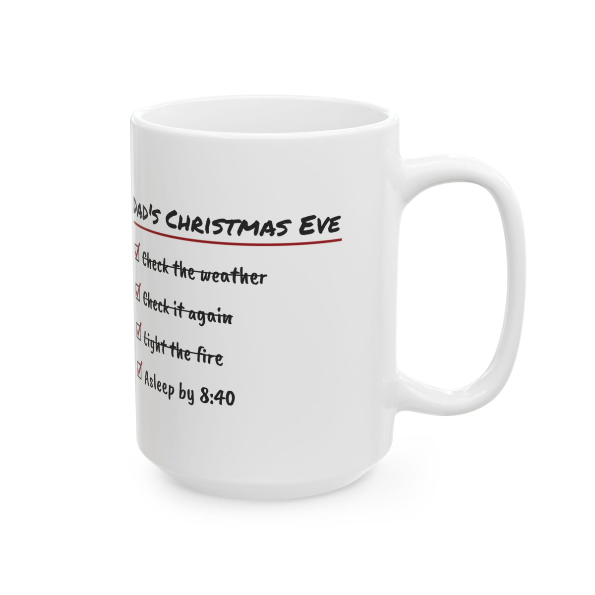 Funny Christmas Dad Coffee Mug Christmas Eve Checklist Asleep By 8:40