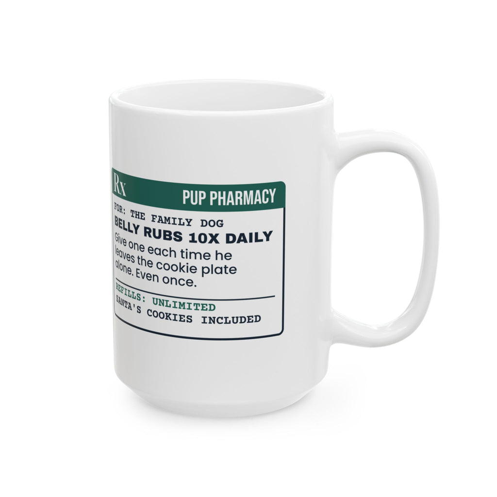 Funny Christmas Dog Coffee Mug Belly Rubs Prescription For Dog Lovers