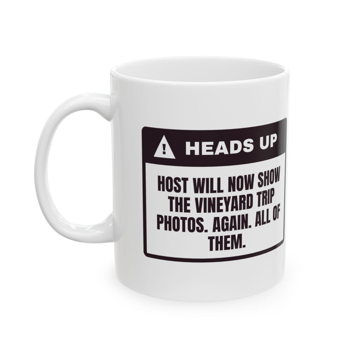 Funny Wine Lover Mug Vineyard Trip Photos Again Wine Warning
