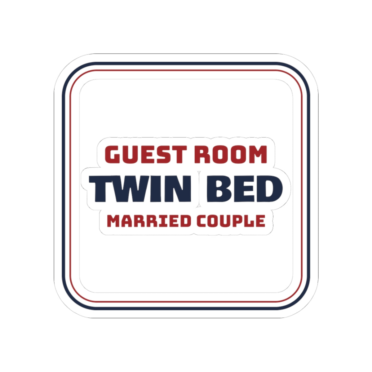 Funny In-Laws Christmas Sticker Guest Room Twin Bed Married Couple