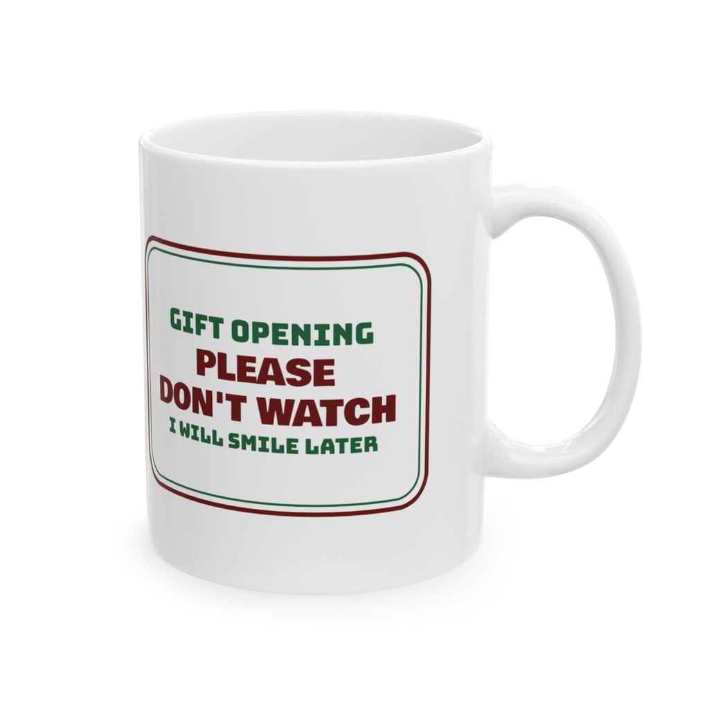 Funny Christmas Introvert Coffee Mug Please Don't Watch Me Open It