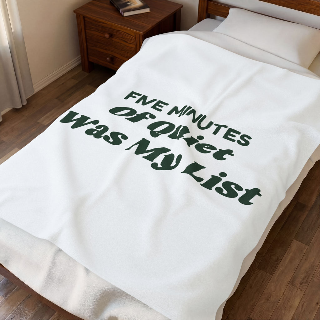 Funny Christmas Mom Throw Blanket Five Minutes Of Quiet Was My List
