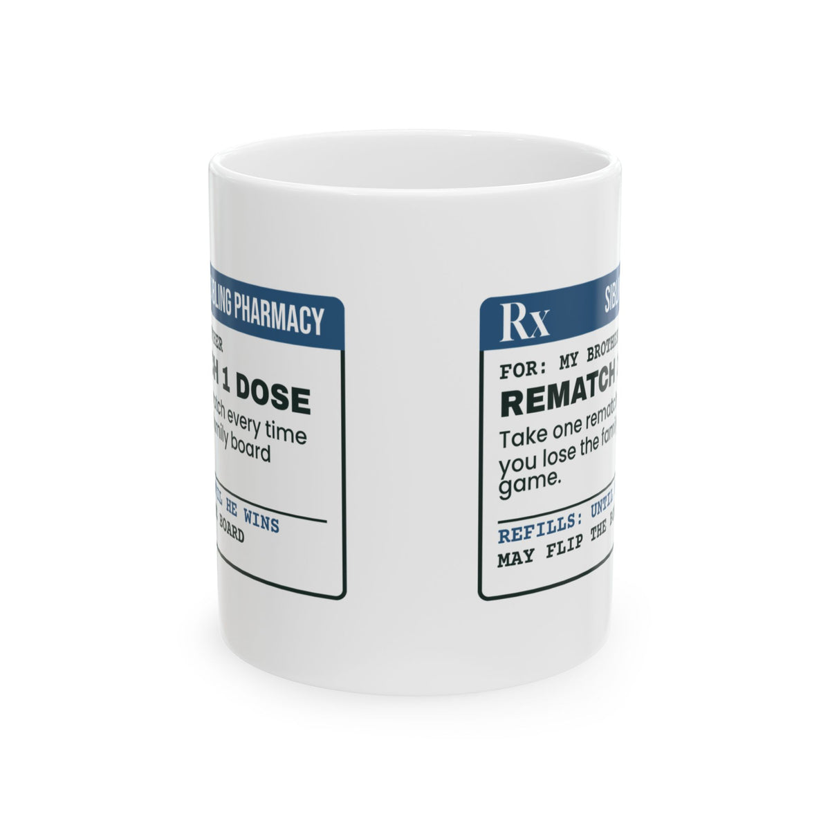 Funny Brother Coffee Mug Rematch Prescription Game Night Sibling Cup