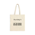 Funny Christmas Tote Bag Most Likely To Eat The Dough Before Baking Family