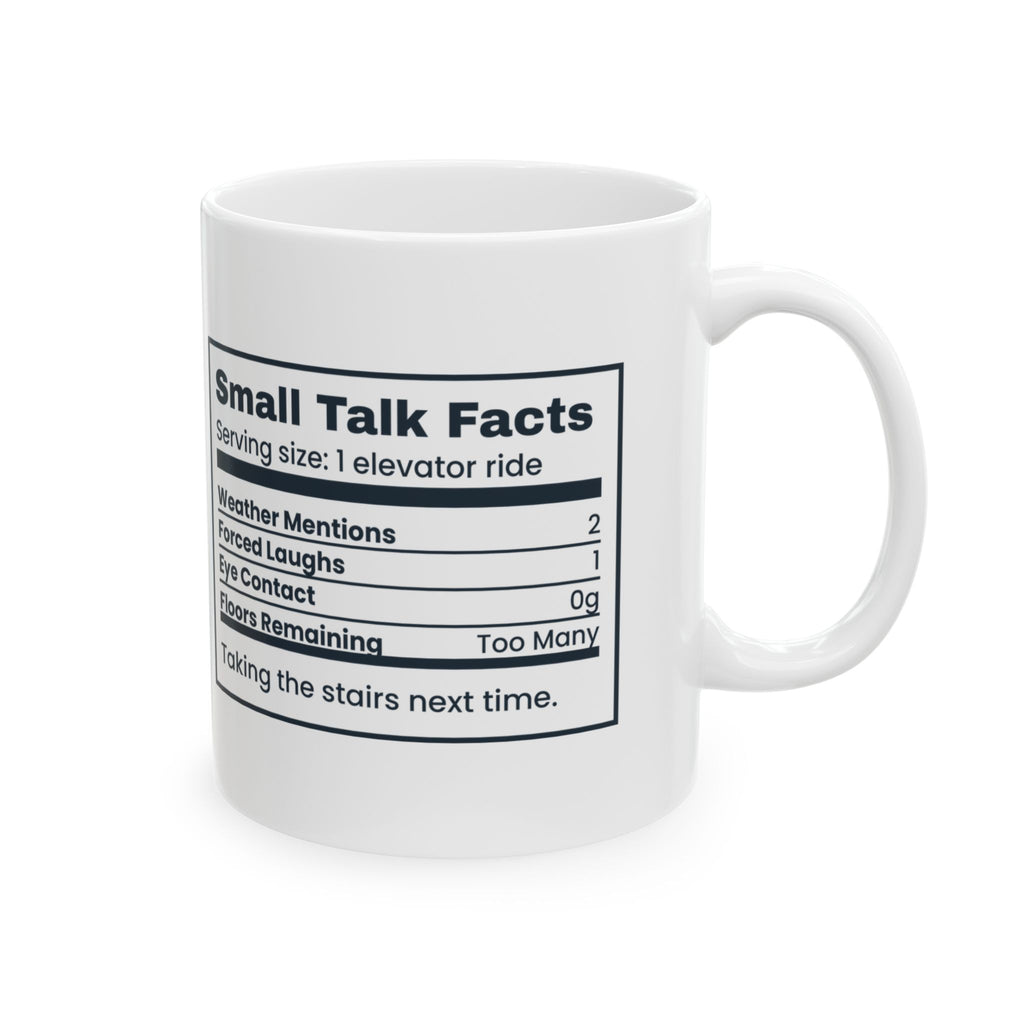 Funny Introvert Coffee Mug Small Talk Facts Nutrition Label