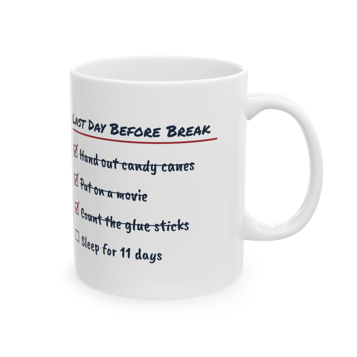 Funny Christmas Teacher Coffee Mug Last Day Before Break Checklist
