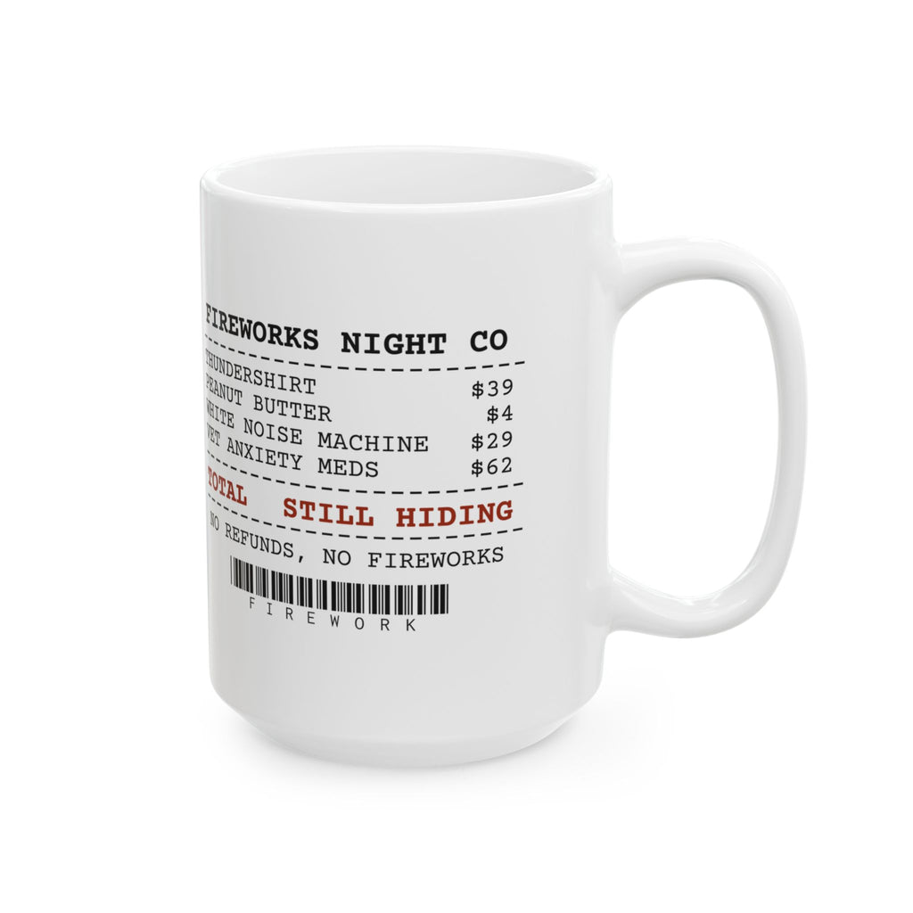 Funny Fireworks Survival Receipt Coffee Mug Thundershirt For Dog Dads