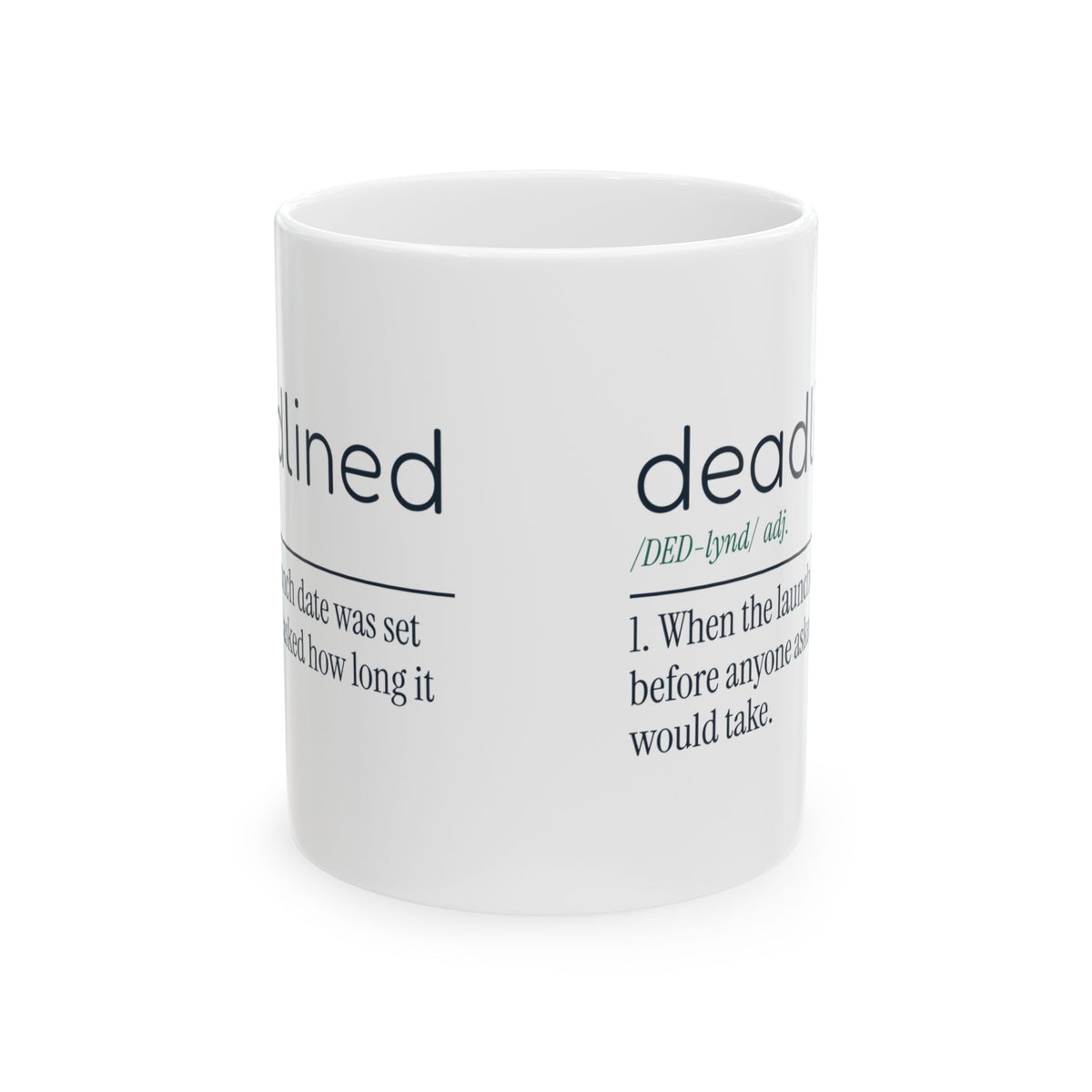 Funny Project Manager Coffee Mug Deadlined Definition For Managers