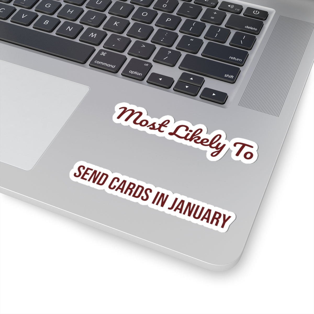 Funny Christmas Family Sticker Most Likely To Send Cards In January